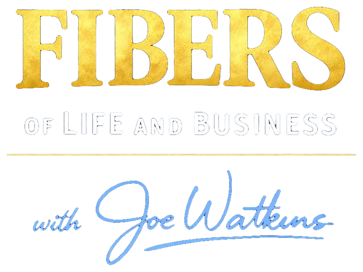 FIBERS of Life and Business™ with Joe Watkins